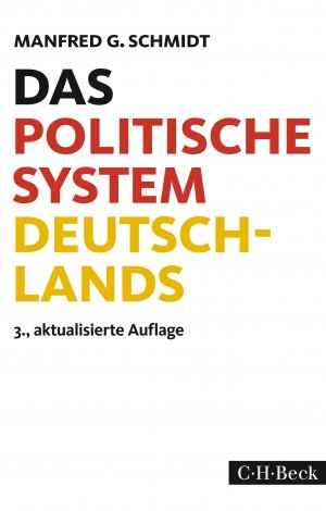 ISBN 9783406697036: Das politische System Deutschlands - Institutionen, Willensbildung und Politikfelder