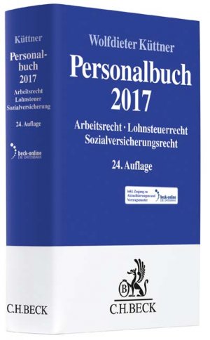 ISBN 9783406699177: Personalbuch 2017: Arbeitsrecht, Lohnsteuerrecht, Sozialversicherungsrecht