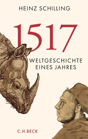 ISBN 9783406700699: 1517 – Weltgeschichte eines Jahres