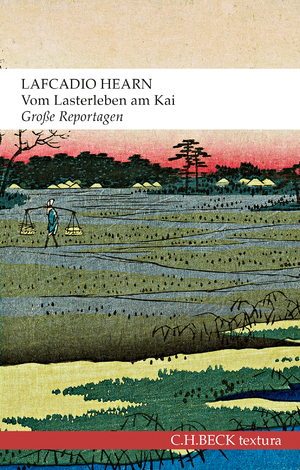 ISBN 9783406705281: Vom Lasterleben am Kai - Große Reportagen- textura  Jahresgabe