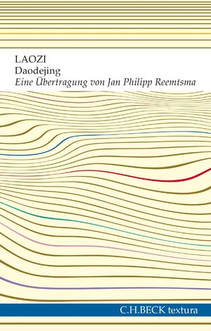 ISBN 9783406717741: Daodejing - Der Weg der Weisheit und der Tugend