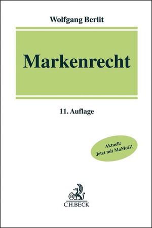 gebrauchtes Buch – Wolfgang Berlit – Markenrecht: Aktuell: Jetzt mit MaMoG!