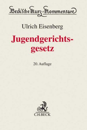 ISBN 9783406723827: Jugendgerichtsgesetz