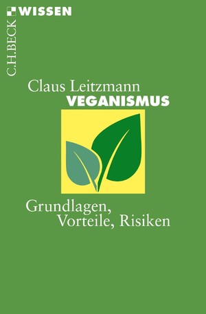 ISBN 9783406726842: Veganismus – Grundlagen, Vorteile, Risiken