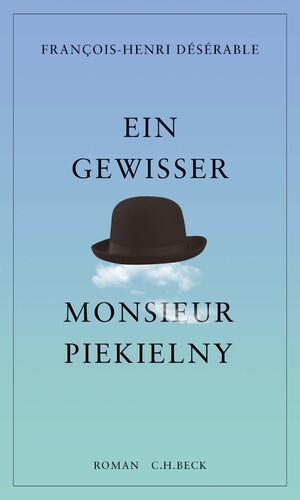 ISBN 9783406727627: Ein gewisser Monsieur Piekielny: Roman