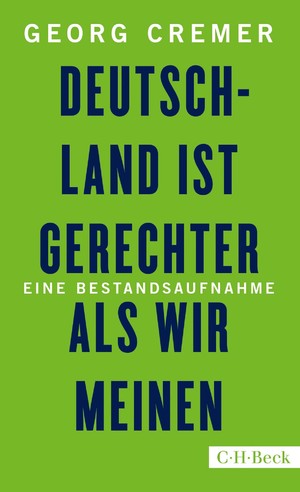 ISBN 9783406727849: Deutschland ist gerechter, als wir meinen: Eine Bestandsaufnahme (Beck Paperback)