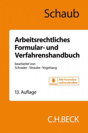 ISBN 9783406733475: Arbeitsrechtliches Formular- und Verfahrenshandbuch 13. Auflage 2019