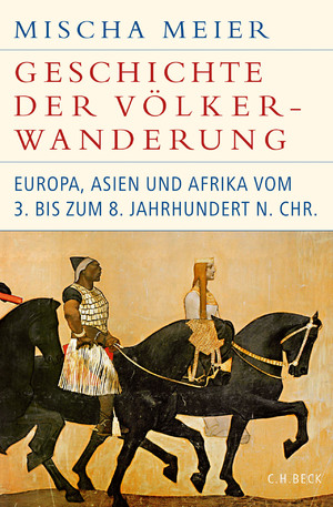 ISBN 9783406739590: Geschichte der Völkerwanderung - Europa, Asien und Afrika vom 3. bis zum 8. Jahrhundert n.Chr.