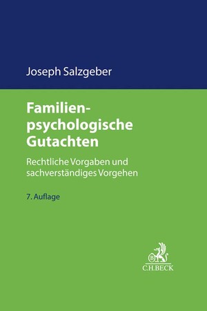 gebrauchtes Buch – Joseph Salzgeber – Familienpsychologische Gutachten - Rechtliche Vorgaben und sachverständiges Vorgehen