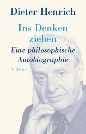 ISBN 9783406756429: Ins Denken ziehen. Eine philosophische Autobiographie. Im Gespräch mit Matthias Bormuth und Ulrich von Bülow