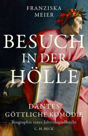 ISBN 9783406767234: Besuch in der Hölle - Dantes Göttliche Komödie