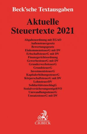 ISBN 9783406768002: Aktuelle Steuertexte 2021 – Textausgabe - Rechtsstand: 1. Januar 2021