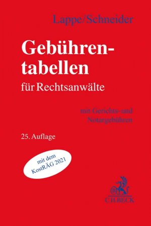 ISBN 9783406768354: Gebührentabellen für Rechtsanwälte: mit Gerichts- und Notargebühren