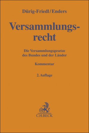 ISBN 9783406770401: Versammlungsrecht - Die Versammlungsgesetze des Bundes und der Länder