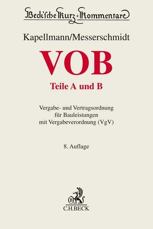 ISBN 9783406776441: VOB Teile A und B - Vergabe- und Vertragsordnung für Bauleistungen mit Vergabeverordnung (VgV)