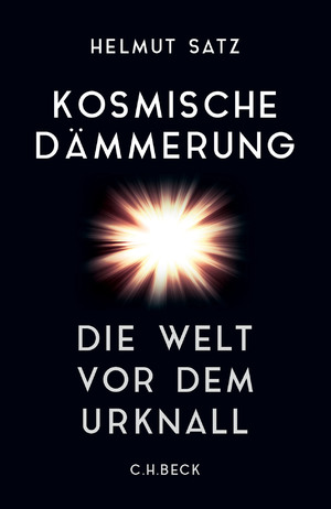 ISBN 9783406778223: Kosmische Dämmerung – Die Welt vor dem Urknall