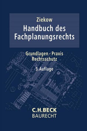 ISBN 9783406785405: Handbuch des Fachplanungsrechts - Grundlagen, Praxis, Rechtsschutz