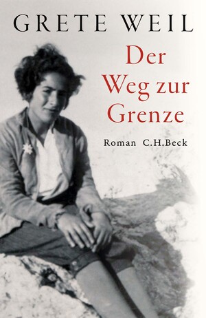 ISBN 9783406791062: Der Weg zur Grenze: Roman