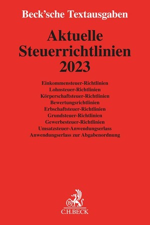 ISBN 9783406798474: Aktuelle Steuerrichtlinien 2023 - Rechtsstand: 1. Januar 2023