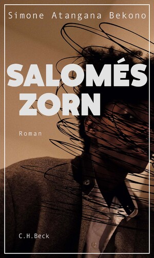 ISBN 9783406800009: Salomés Zorn: Roman