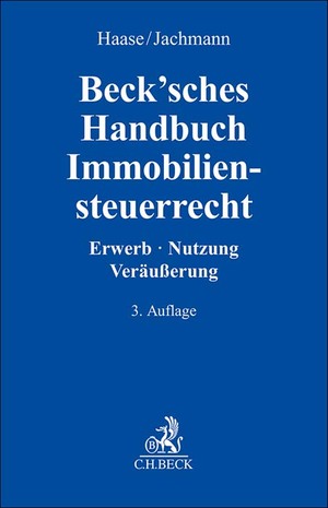 ISBN 9783406812255: Beck'sches Handbuch Immobiliensteuerrecht / Erwerb, Nutzung, Veräußerung / Florian Haase (u. a.) / Buch / XXII / Deutsch / 2024 / C.H.Beck / EAN 9783406812255