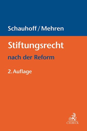 ISBN 9783406812644: Stiftungsrecht nach der Reform