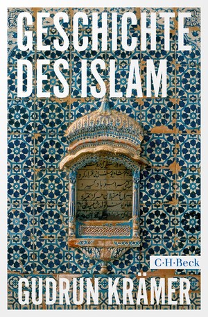 ISBN 9783406813535: Geschichte des Islam