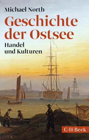 neues Buch – Michael North – Geschichte der Ostsee