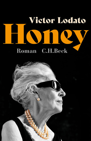 ISBN 9783406822421: Honey – Roman