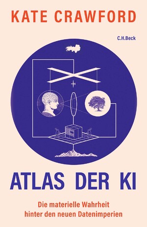 ISBN 9783406823336: Atlas der KI - Die materielle Wahrheit hinter den neuen Datenimperien