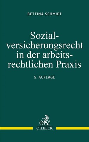 ISBN 9783406826689: Sozialversicherungsrecht in der arbeitsrechtlichen Praxis