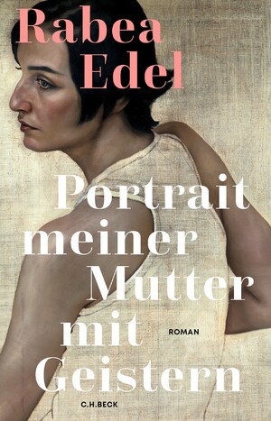 gebrauchtes Buch – Rabea Edel – Portrait meiner Mutter mit Geistern