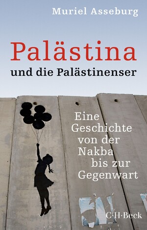 ISBN 9783406831645: Asseburg, Muriel/Palästina und die Palästinenser