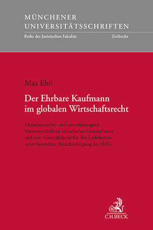 ISBN 9783406832086: Der Ehrbare Kaufmann im globalen Wirtschaftsrecht