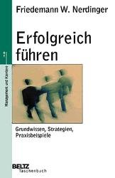 ISBN 9783407226051: Erfolgreich führen : Grundwissen, Strategien, Praxisbeispiele