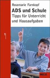 ISBN 9783407228413: ADS und Schule - Tipps für Unterricht und Hausaufgaben