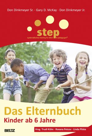 gebrauchtes Buch – Dinkmeyer Sr., Don – Das Elternbuch. Kinder ab 6 Jahre