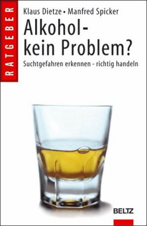 gebrauchtes Buch – Dietze, Klaus; Spicker – Alkohol - kein Problem?