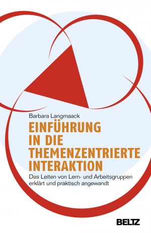 ISBN 9783407229212: Einführung in die themenzentrierte Interaktion - das Leiten von Lern- und Arbeitsgruppen erklärt und praktisch angewandt