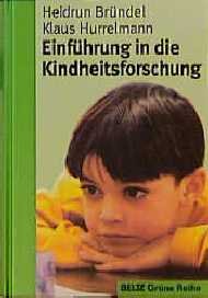 ISBN 9783407251701: Einführung in die Kindheitsforschung