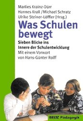 gebrauchtes Buch – Krainz-Dürr, Marlies; Krall, Hannes; Schratz, Michael; Steiner-Löffler, Ulrike – Was Schulen bewegt