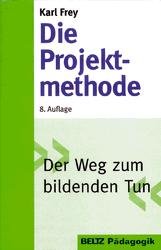 ISBN 9783407252128: Die Projektmethode