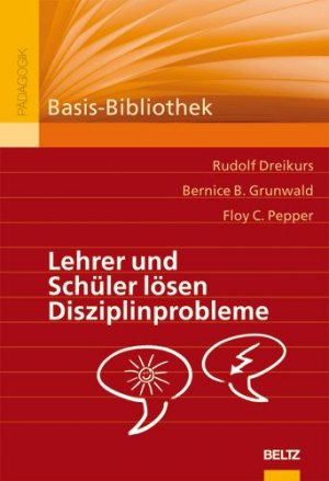 gebrauchtes Buch – Tymister, Hans Josef – Lehrer und Schüler lösen Disziplinprobleme