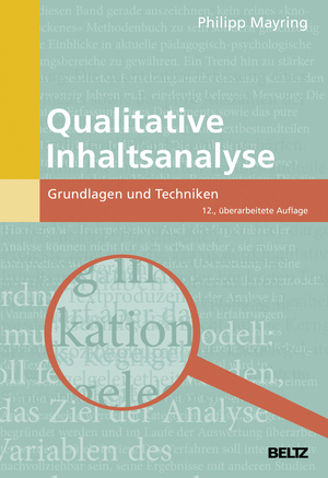 ISBN 9783407257307: Qualitative Inhaltsanalyse - Grundlagen und Techniken