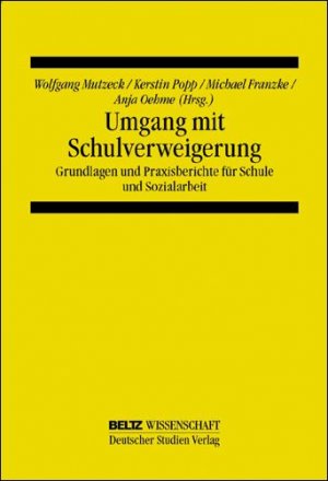 ISBN 9783407320537: Umgang mit Schulverweigerung