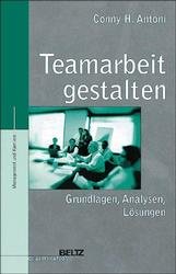 ISBN 9783407360205: Teamarbeit gestalten. Grundlagen, Analysen, Lösungen