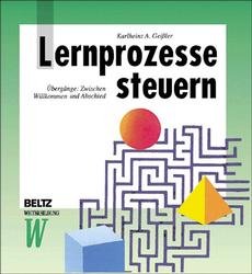 ISBN 9783407363206: Lernprozesse steuern – Übergänge: Zwischen Willkommen und Abschied