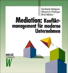 ISBN 9783407363404: Mediation: Konfliktmanagement für moderne Unternehmen