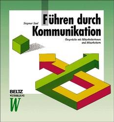 ISBN 9783407363558: Führen durch Kommunikation - Gespräche mit Mitarbeiterinnen und Mitarbeitern