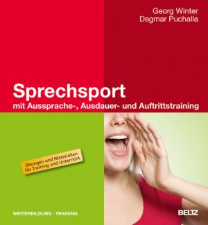 ISBN 9783407365064: Sprechsport mit Aussprache-, Ausdauer- und Auftrittstraining